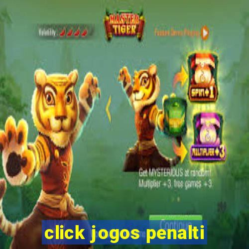 click jogos penalti